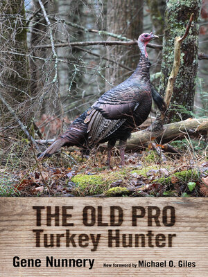 cover image of The Old Pro Turkey Hunter